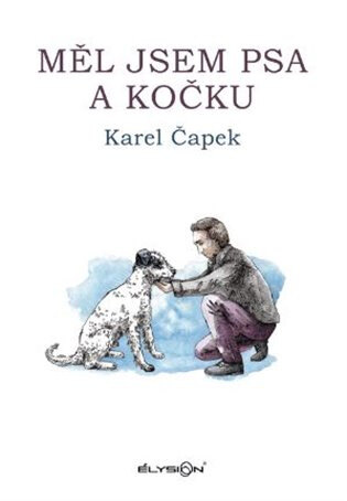 Obálka knihy Měl jsem psa a kočku