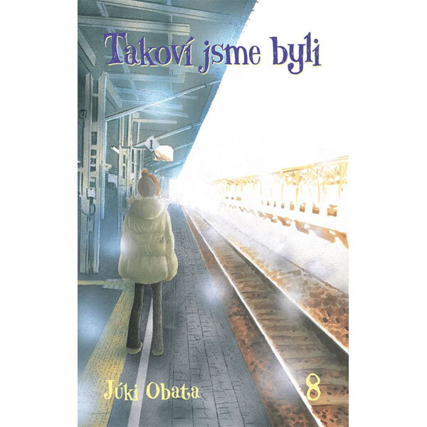 Obálka knihy Takoví jsme byli 8