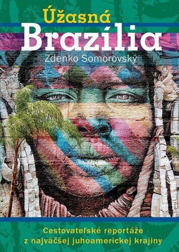 Obálka knihy Úžasná Brazília