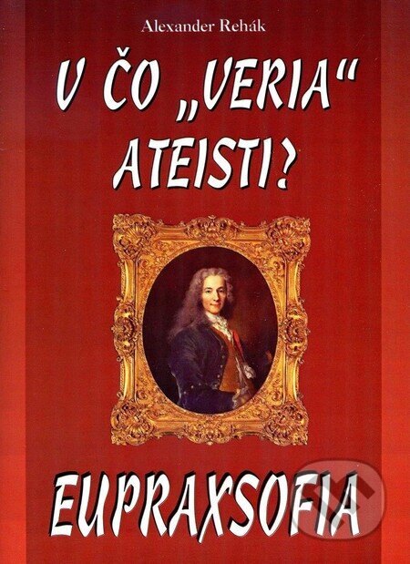Obálka knihy V čo "veria" Ateisti?