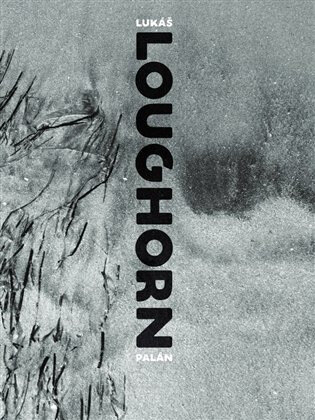 Obálka knihy Loughorn