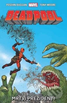 Obálka knihy Deadpool: Mrtví prezidenti