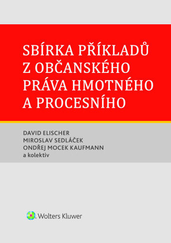 Obálka knihy Sbírka příkladů z občanského práva hmotného a procesního