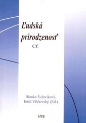 Obálka knihy Ľudská prirodzenosť a kultúrna identita