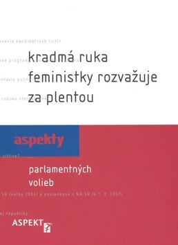 Obálka knihy Kradmá ruka feministky rozvažuje za plentou