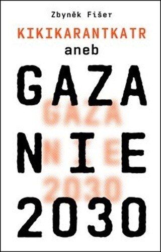 Obálka knihy Gazanie 2030