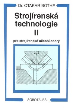 Obálka knihy Strojírenská technologie II pro strojírenské učební obory