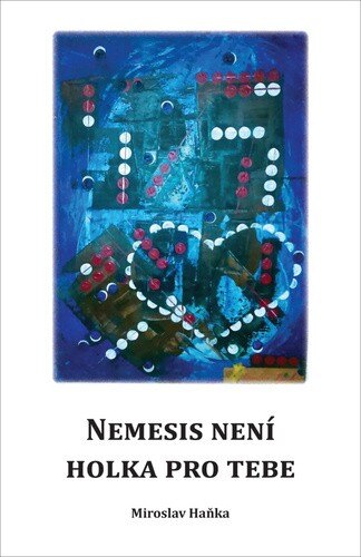 Obálka knihy Nemesis není holka pro tebe
