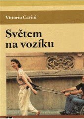 Obálka knihy Světem na vozíku