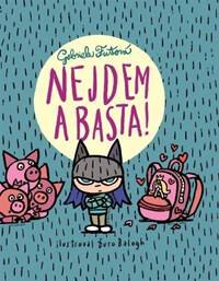 Obálka knihy Nejdem a basta!, 3. vydanie