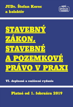 Obálka knihy Stavebný zákon, stavebné a pozemkové právo v praxi