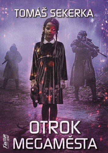 Obálka knihy Otrok megaměsta