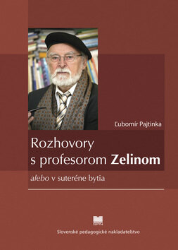 Obálka knihy Rozhovory s profesorom Zelinom