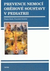 Obálka knihy Prevence nemocí oběhové soustavy v pediatrii (1. akosť)