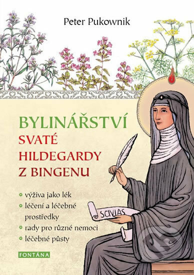 Obálka knihy Bylinářství svaté Hildegardy z Bingenu