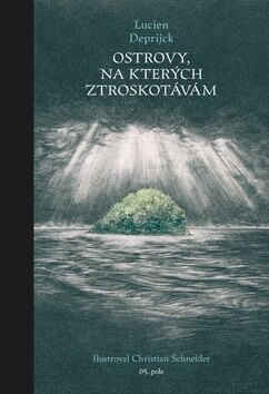 Obálka knihy Ostrovy, na kterých ztroskotávám