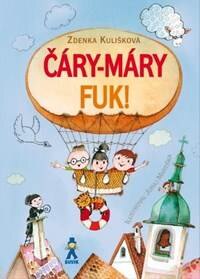 Obálka knihy Čáry-máry fuk!