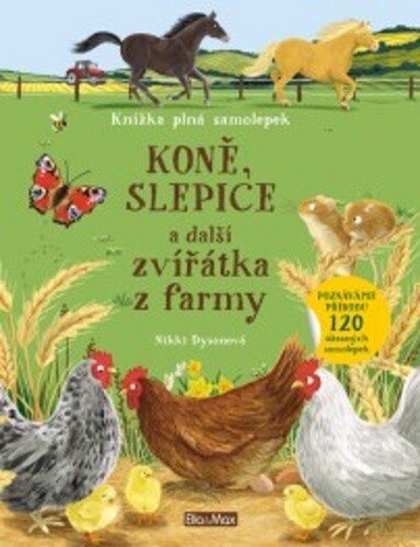 Obálka knihy Koně, slepice a další zvířátka z farmy