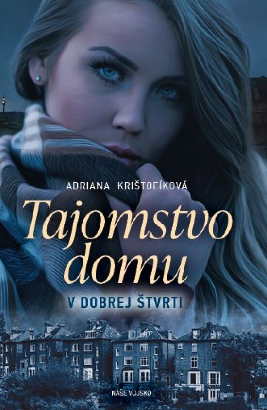 Obálka knihy Tajomstvo domu v dobrej štvrti