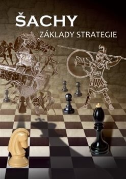 Obálka knihy Šachy, základy strategie