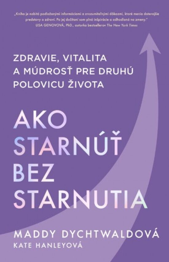 Obálka knihy Ako starnúť bez starnutia