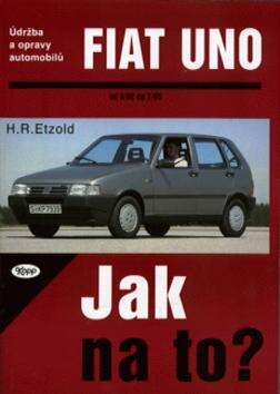 Obálka knihy Fiat Uno od 9/82 do 7/95