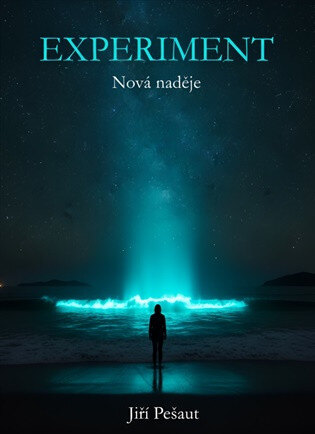 Obálka knihy Experiment: Nová naděje
