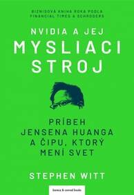 Obálka knihy Nvidia a jej mysliaci stroj