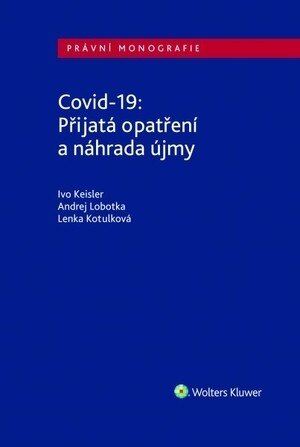 Obálka knihy Covid-19: Přijatá opatření a náhrada újm