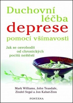 Obálka knihy Duchovní léčba deprese pomocí všímavosti