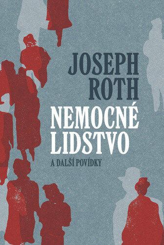 Obálka knihy Nemocné lidstvo a další povídky