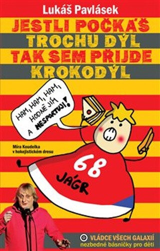 Obálka knihy Jestli počkáš trochu dýl, tak sem přijde krokodýl