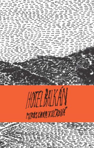 Obálka knihy Hotel Balkán
