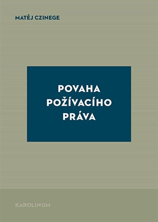 Obálka knihy Povaha požívacího práva