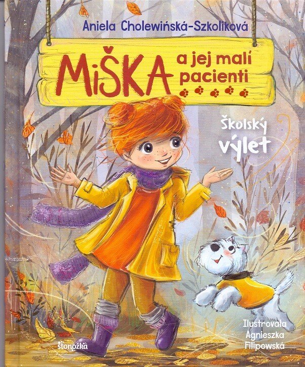 Obálka knihy Miška a jej malí pacienti 9: Školský výlet