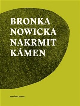 Obálka knihy Nakrmit kámen