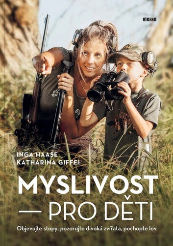 Obálka knihy Myslivost pro děti