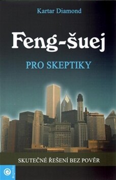 Obálka knihy Feng-šuej pro skeptiky