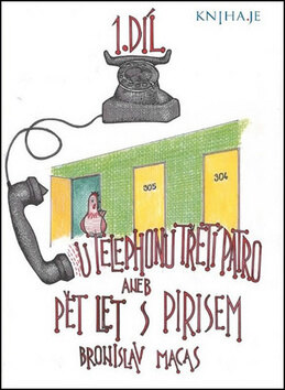 Obálka knihy U telephonu třetí patro aneb pět let ...