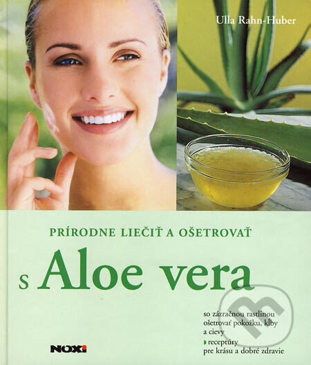Obálka knihy Prírodne liečiť a ošetrovať s aloe vera