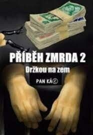 Obálka knihy Příběh zmrda 2