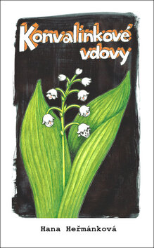 Obálka knihy Konvalinkové vdovy