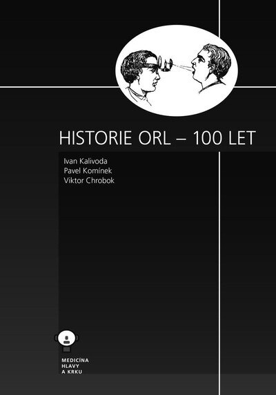 Obálka knihy Historie ORL - 100 let
