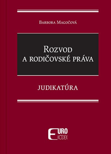 Obálka knihy Rozvod a rodičovské práva - Judikatúra
