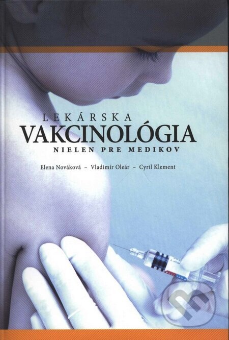 Obálka knihy Lekárska vakcinológia nielen pre medikov