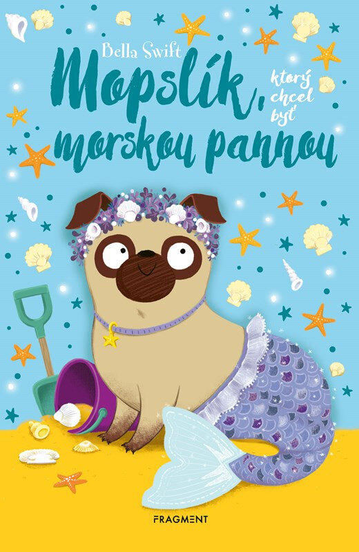 Obálka knihy Mopslík, ktorý chcel byť morskou pannou