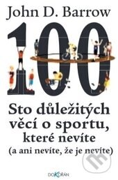 Obálka knihy Sto důležitých věcí o sportu, které nevíte