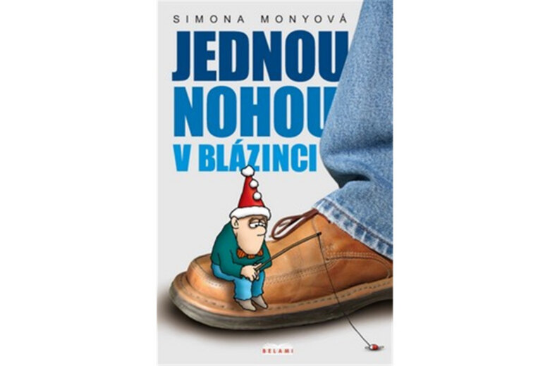 Obálka knihy Jednou nohou v blázinci