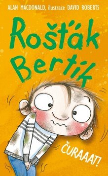 Obálka knihy Rošťák Bertík Čůraat!