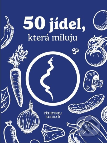 Obálka knihy 50 jídel, která miluju
